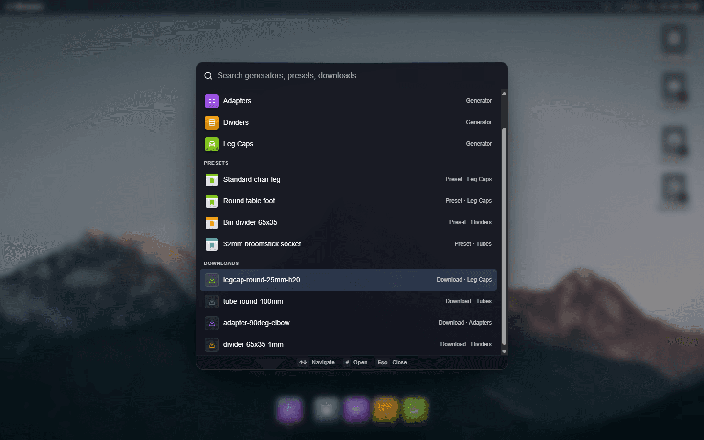 A frosted-glass command palette floats centered above the desktop. At the top, a search field with placeholder 'Search generators, presets, downloads…'. Below it, three labeled sections: GENERATORS lists Tubes, Adapters, Dividers, Leg Caps with their accent-colored app tiles. PRESETS lists Standard chair leg, Round table foot, Bin divider 65x35, 32mm broomstick socket. DOWNLOADS lists legcap-round-25mm-h20 (highlighted), tube-round-100mm, adapter-90deg-elbow, divider-65x35-1mm. A footer hint bar shows the keyboard shortcuts: up-down to navigate, enter to open, escape to close.